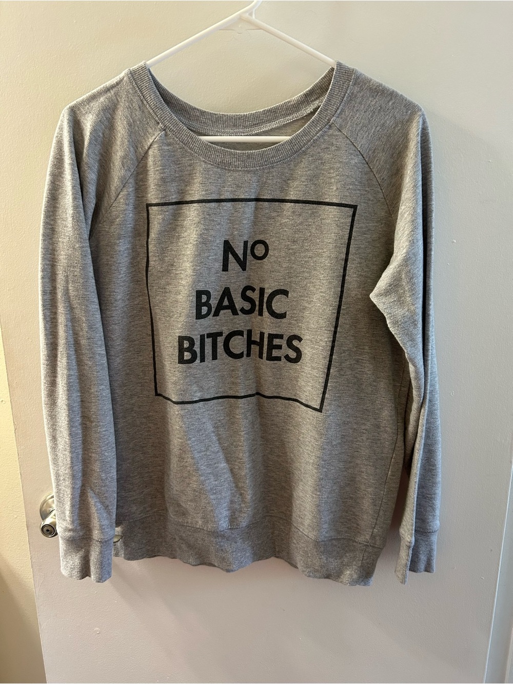 Wet Seal Gray "No Basic Bitches" Graphic Crewneck Sweatshirt